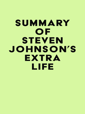 cover image of Summary of Steven Johnson's Extra Life